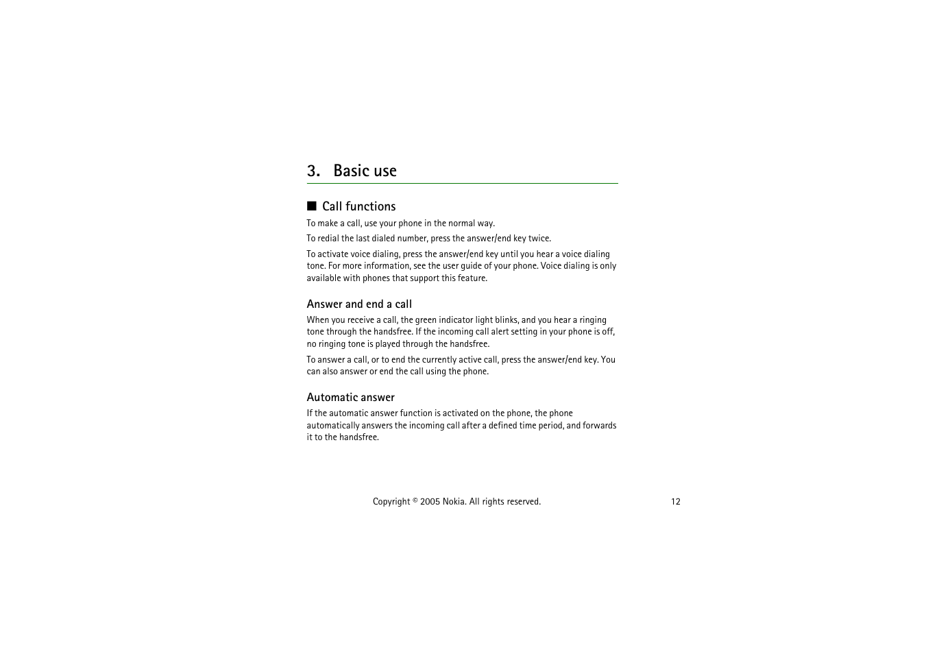 Basic use, Call functions, Answer and end a call | Automatic answer, Answer and end a call automatic answer | Nokia HF-6W User Manual | Page 12 / 18