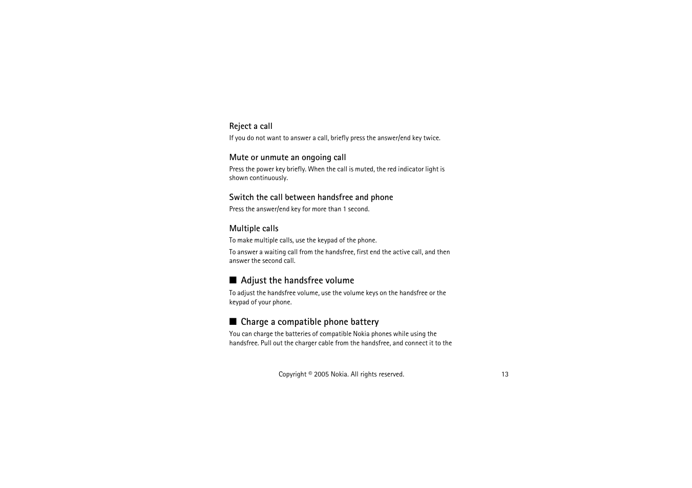 Reject a call, Mute or unmute an ongoing call, Switch the call between handsfree and phone | Multiple calls, Adjust the handsfree volume, Charge a compatible phone battery | Nokia HF-6W User Manual | Page 13 / 18