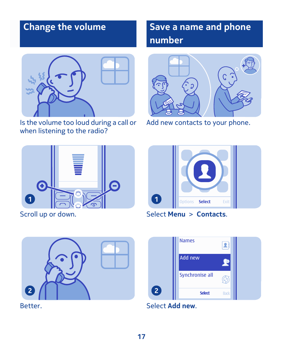 Change the volume, Save a name and phone number | Nokia 111 User Manual | Page 17 / 56