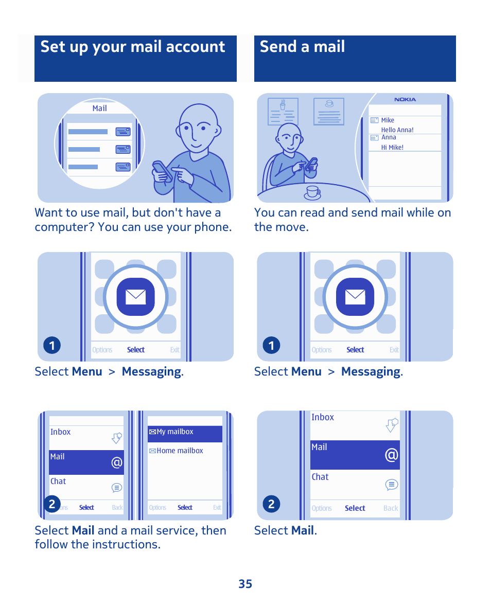 Set up your mail account, Send a mail, Select menu > messaging . 1 | You can read and send mail while on the move, Select mail . 2 35 | Nokia 111 User Manual | Page 35 / 56