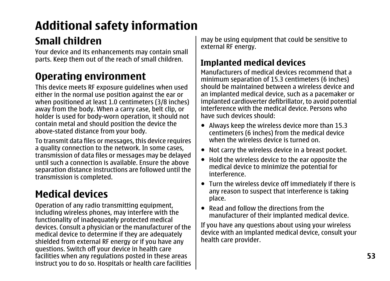 Additional safety information, Small children, Operating environment | Medical devices, Implanted medical devices | Nokia 5310 XpressMusi EN User Manual | Page 54 / 62