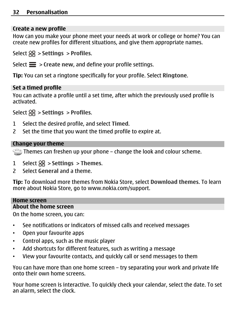 Create a new profile, Set a timed profile, Change your theme | Home screen, About the home screen | Nokia N8-00 User Manual | Page 32 / 145