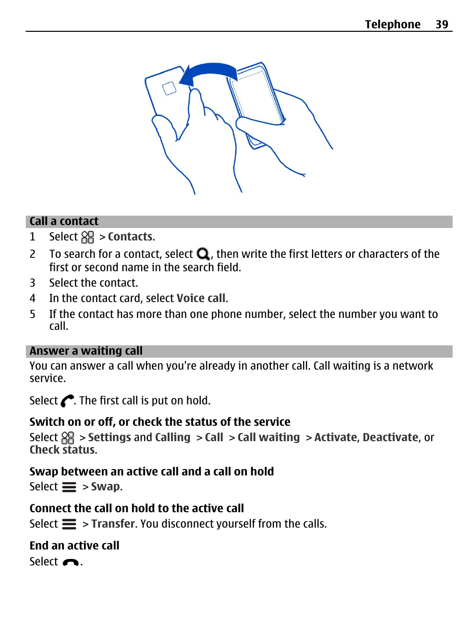 Call a contact, Answer a waiting call | Nokia N8-00 User Manual | Page 39 / 145