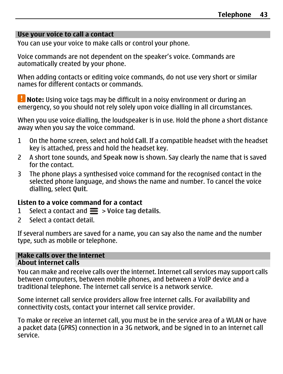 Use your voice to call a contact, Make calls over the internet, About internet calls | Nokia N8-00 User Manual | Page 43 / 145