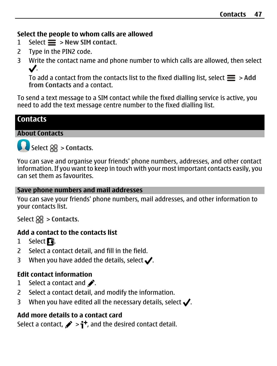 Contacts, About contacts, Save phone numbers and mail addresses | Save phone numbers and mail, Addresses | Nokia N8-00 User Manual | Page 47 / 145