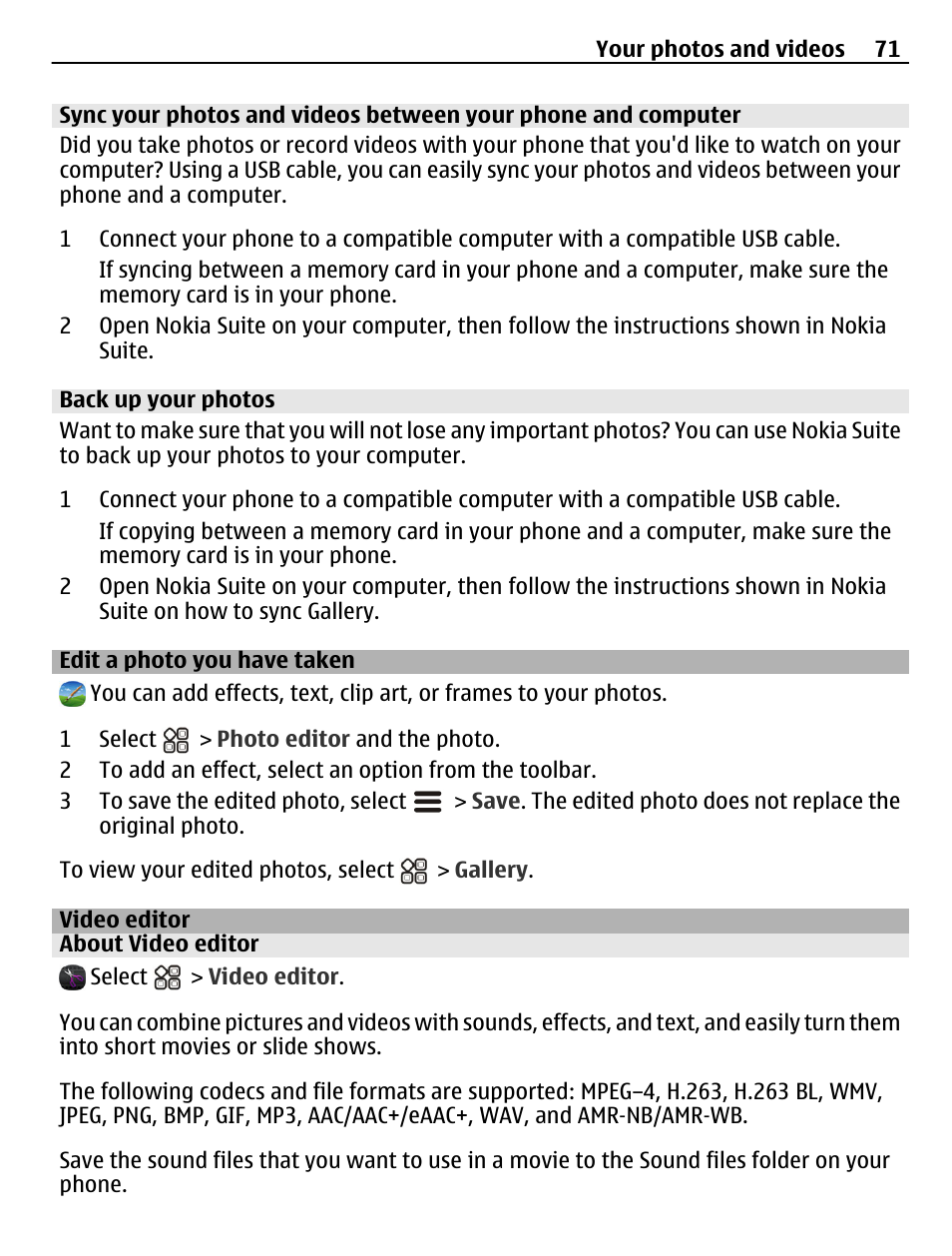 Back up your photos, Edit a photo you have taken, Video editor | About video editor | Nokia N8-00 User Manual | Page 71 / 145