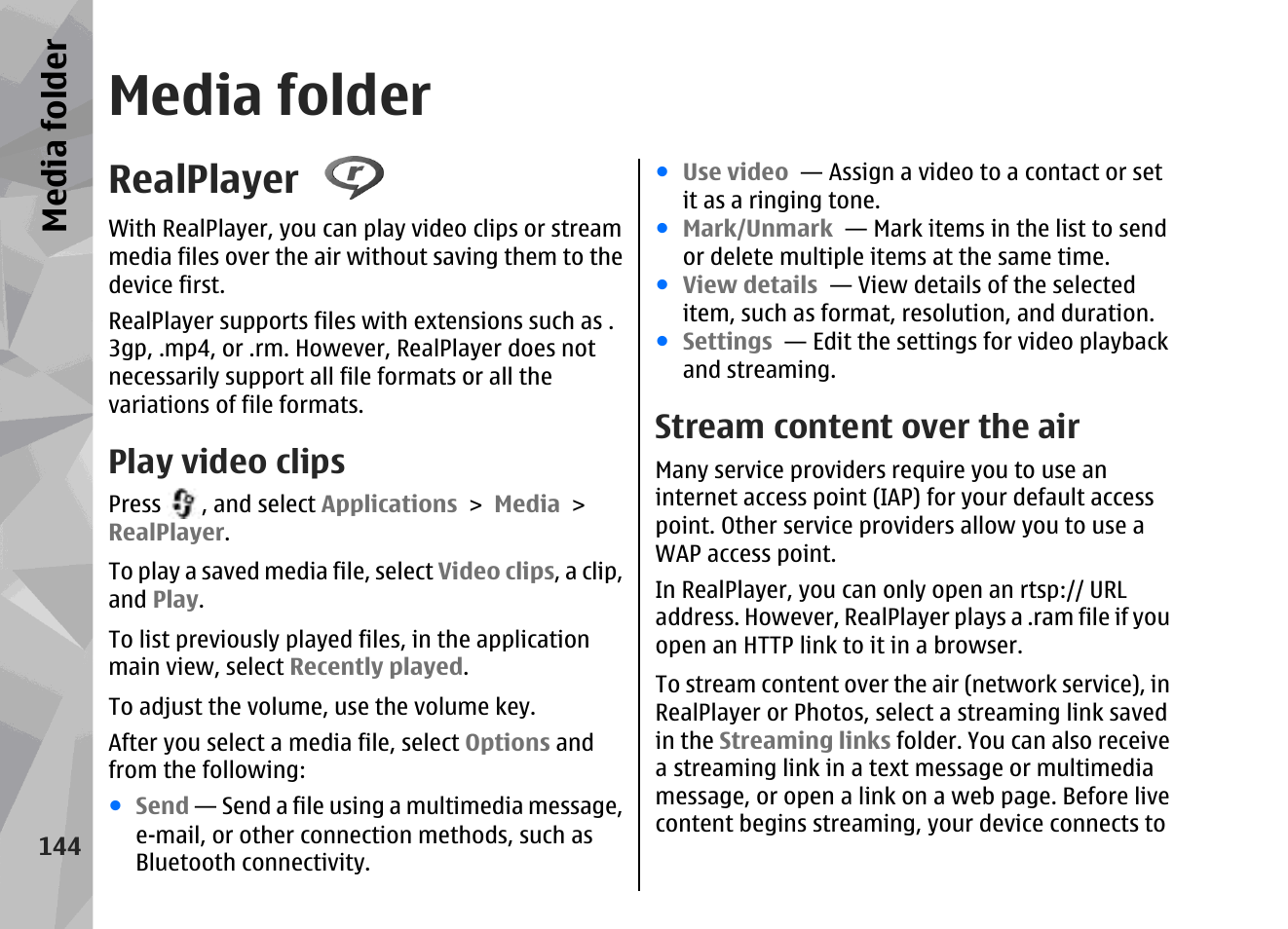 Media folder, Realplayer, Play video clips | Stream content over the air, See "realplayer, P. 144, Media fol der | Nokia 002F4W8 User Manual | Page 144 / 195