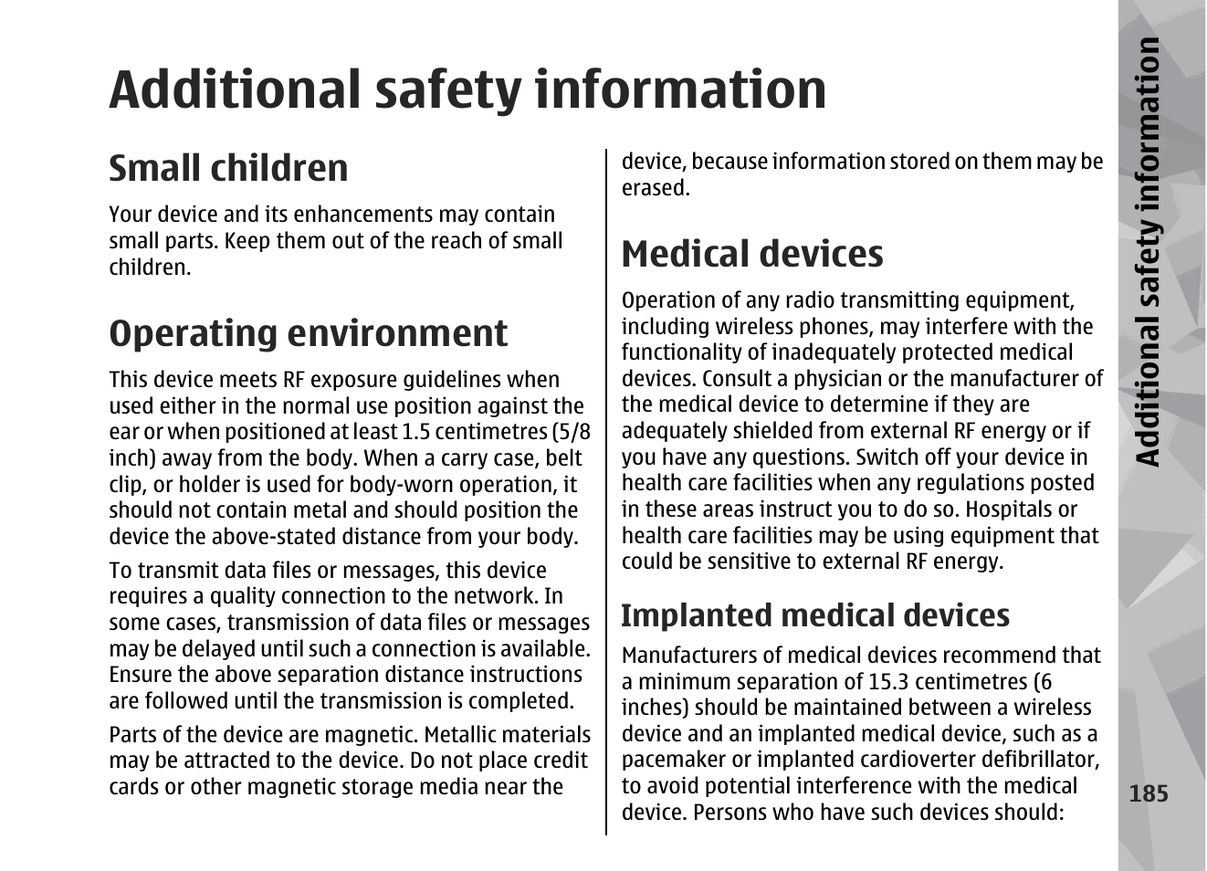 Additional safety information, Small children, Operating environment | Medical devices, Implanted medical devices | Nokia 002F4W8 User Manual | Page 185 / 195