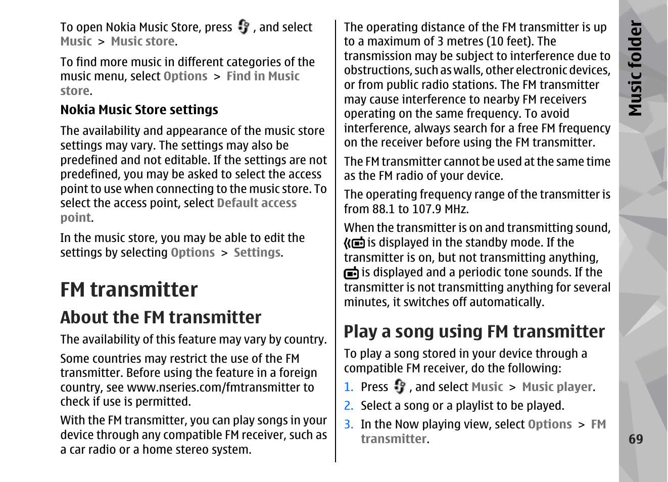 Fm transmitter, About the fm transmitter, Play a song using fm transmitter | See "play a song using, Fm transmitter", p. 69, Music fol der | Nokia 002F4W8 User Manual | Page 69 / 195