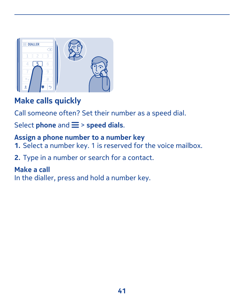 Make calls quickly | Nokia 308 User Manual | Page 41 / 128