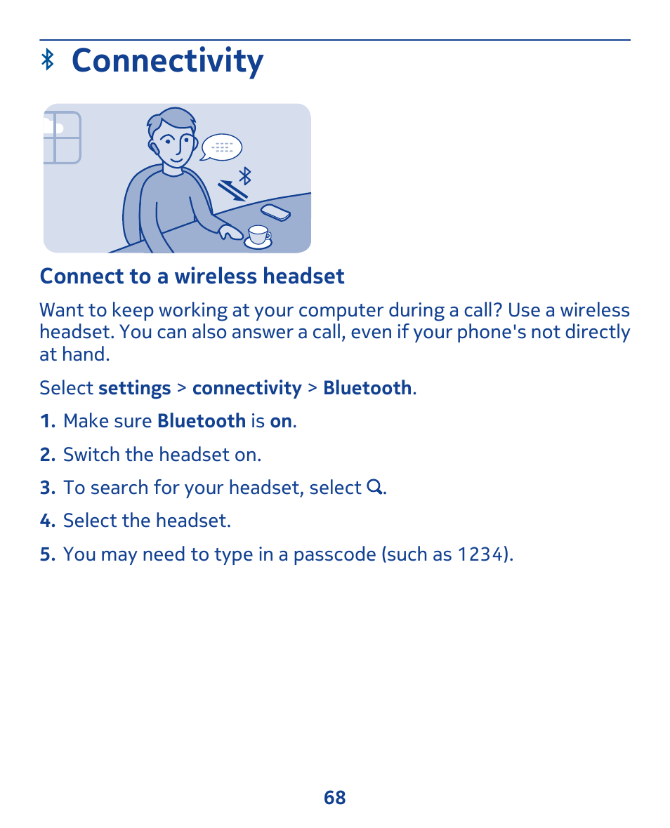 Connectivity, Connect to a wireless headset | Nokia 308 User Manual | Page 68 / 128