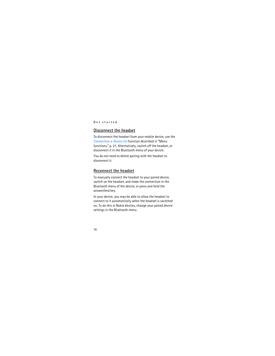 Disconnect the headset, Reconnect the headset, Disconnect the headset reconnect the headset | Nokia BH-902 User Manual | Page 14 / 30