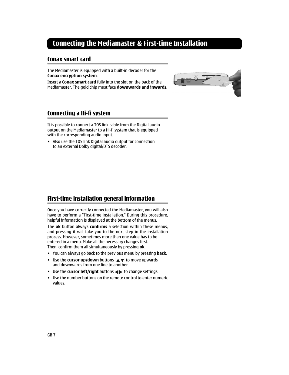 Conax smart card, Connecting a hi-fi system, First-time installation general information | Nokia MEDIAMASTER 110S User Manual | Page 7 / 20