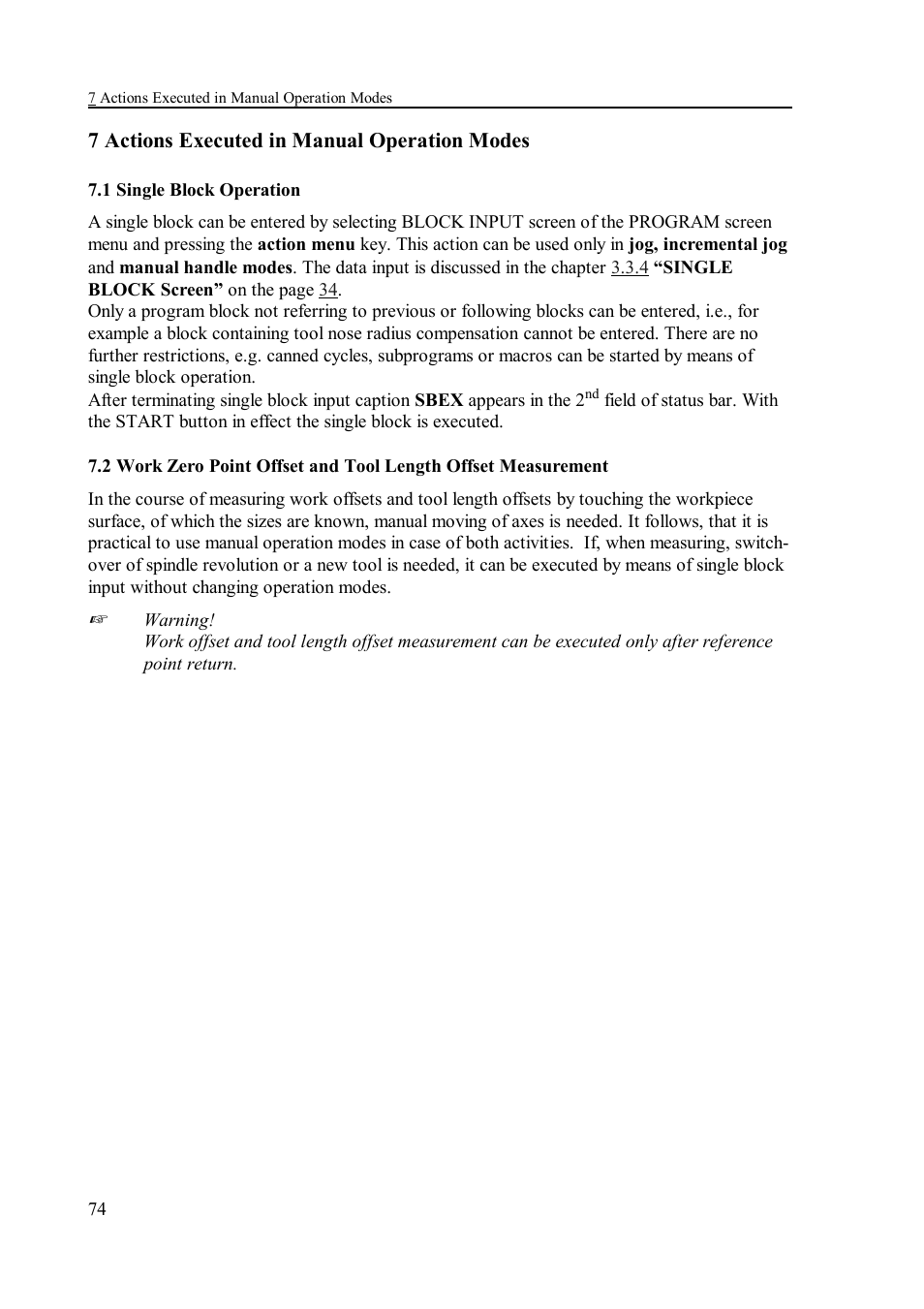 7 actions executed in manual operation modes, 1 single block operation | NCT Group NCT 990T User Manual | Page 74 / 144