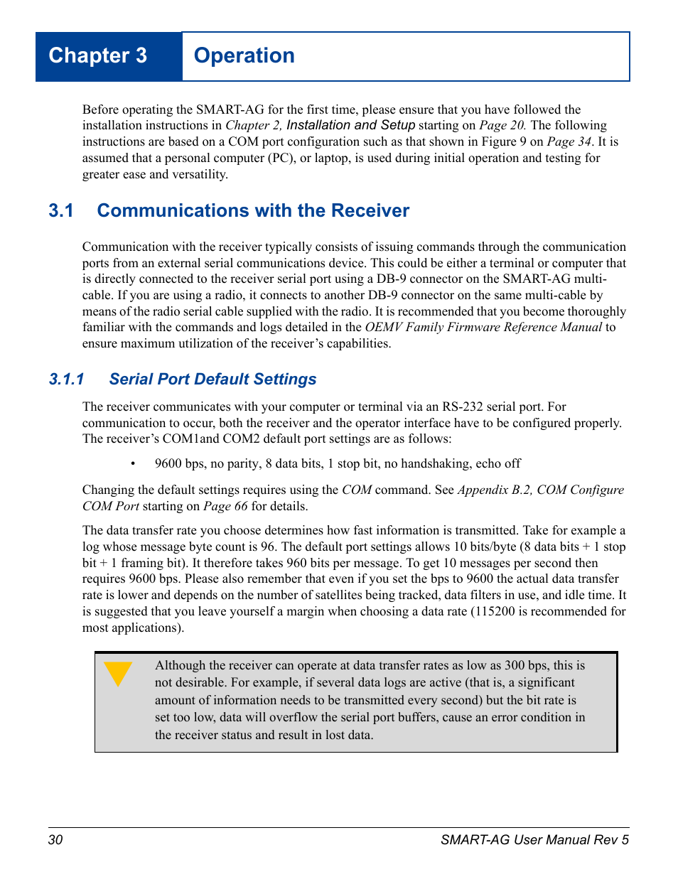 Operation, 1 communications with the receiver, 3 operation | 1 serial port default settings, Chapter 3 operation | Novatel GNSS Receiver and Antenna SMART-AG User Manual | Page 30 / 92