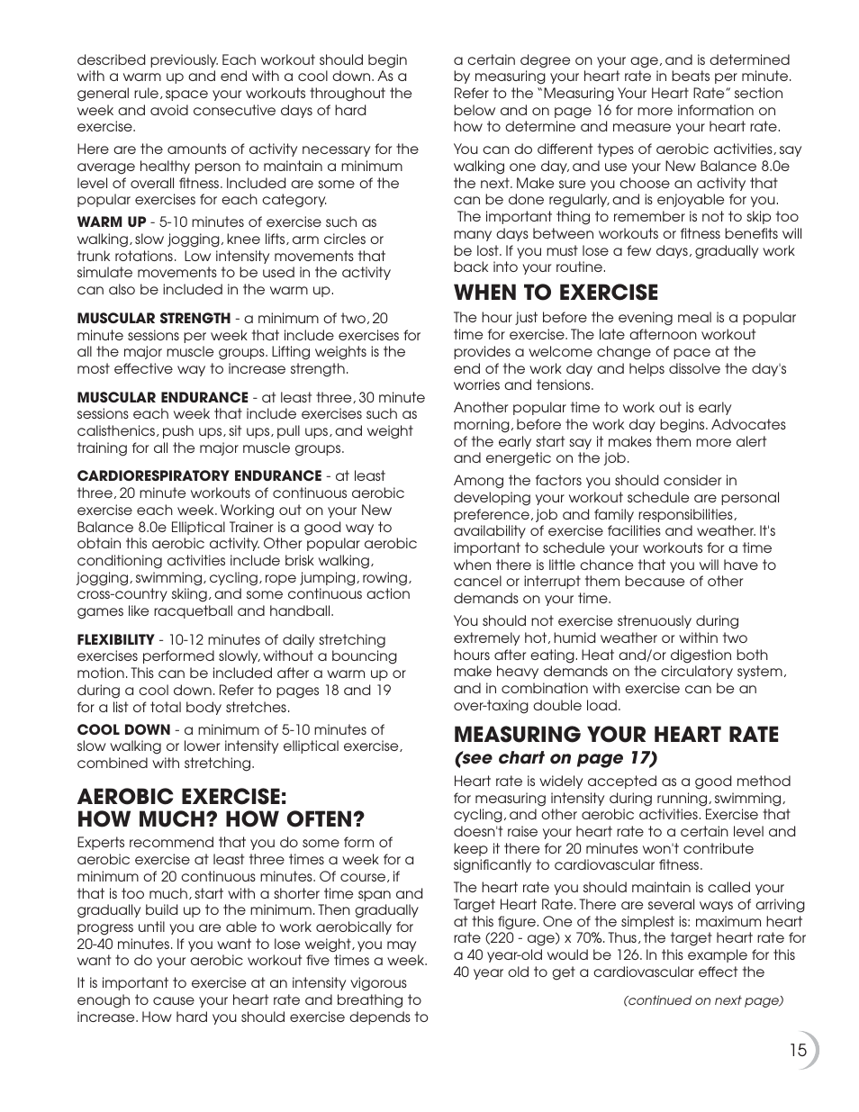 Aerobic exercise: how much? how often, When to exercise, Measuring your heart rate | New Balance 8.0e User Manual | Page 16 / 26