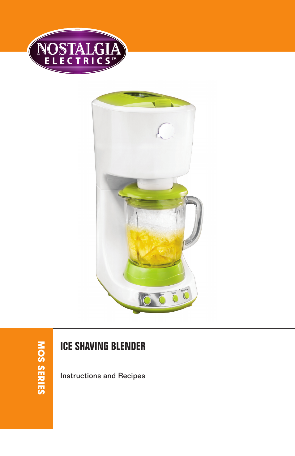 Ice shaving blender | Nostalgia Electrics MARGARITA OASIS MOS-400 User Manual | Page 2 / 14