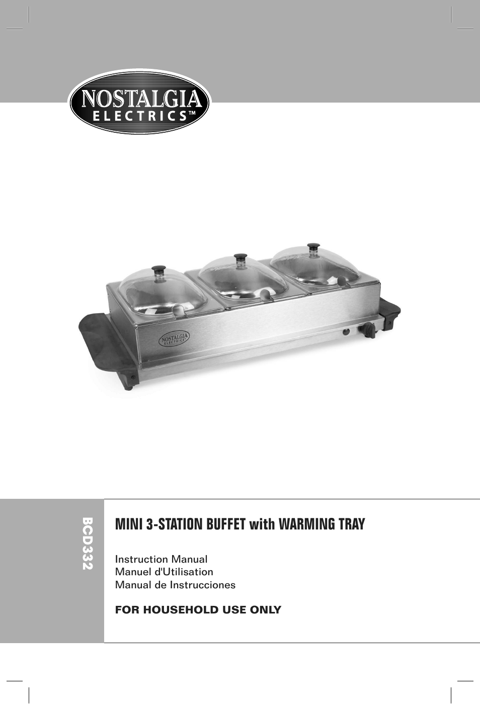 Mini 3-station buffet with warming tray | Nostalgia Electrics BCD - 332 User Manual | Page 2 / 26