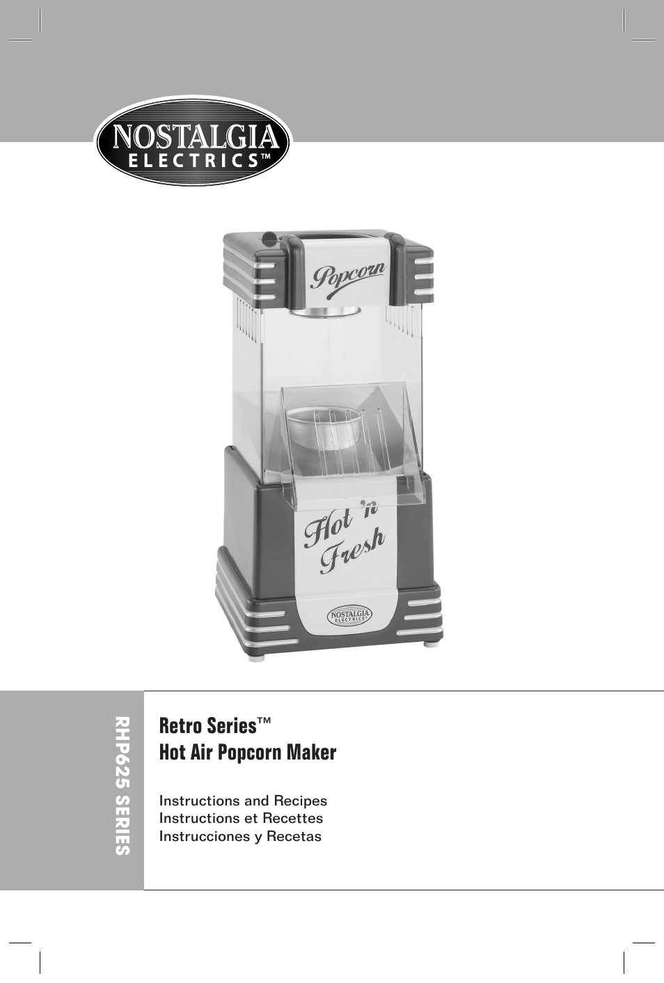 Retro series™ hot air popcorn maker | Nostalgia Electrics RETRO POPCORN MAKER RHP User Manual | Page 2 / 32