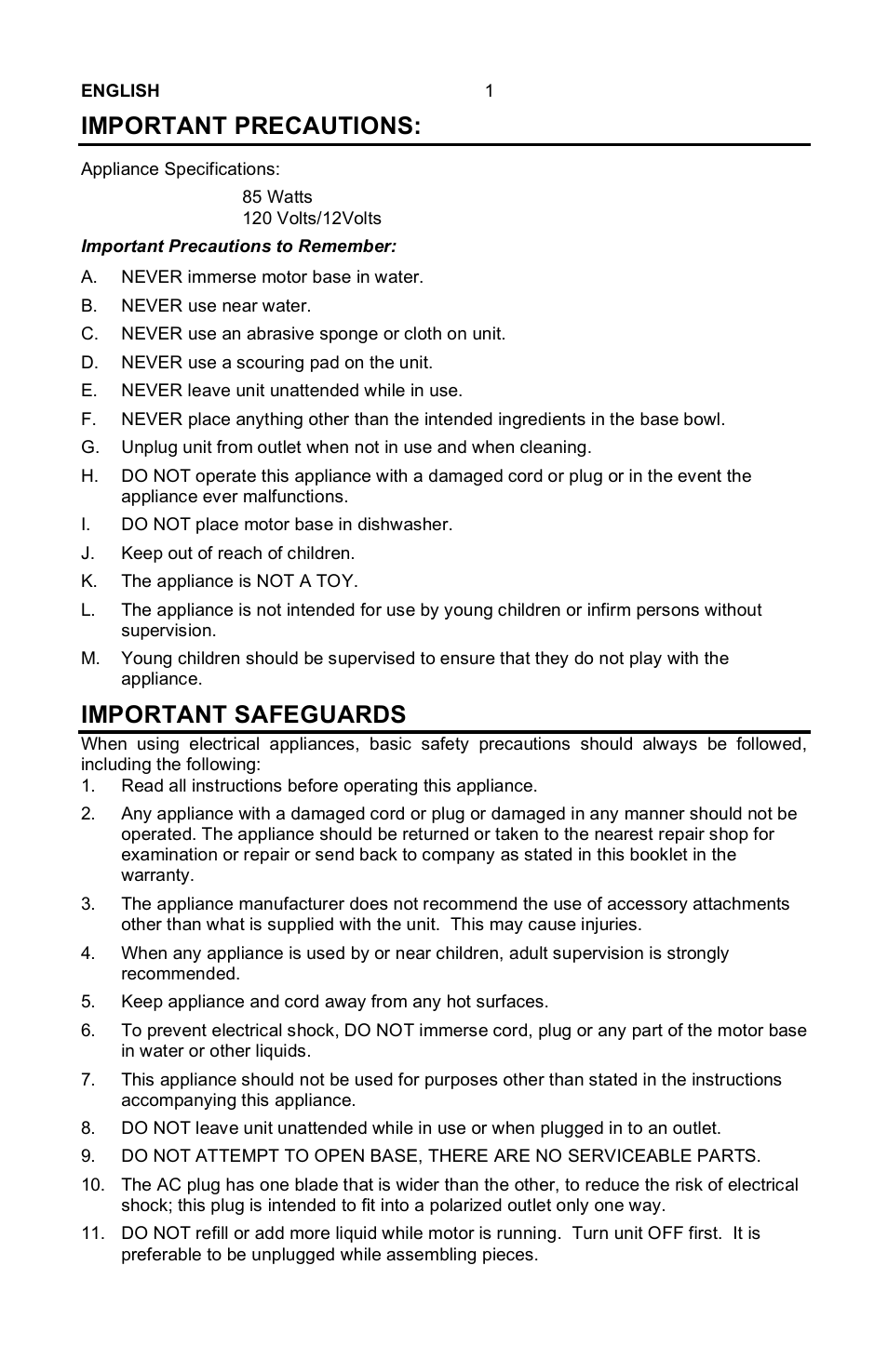 Important precautions, Important safeguards, English 1 | Appliance specifications, Important precautions to remember, A. never immerse motor base in water, B. never use near water, C. never use an abrasive sponge or cloth on unit, D. never use a scouring pad on the unit, E. never leave unit unattended while in use | Nostalgia Electrics Margarator MSB-570 User Manual | Page 2 / 22