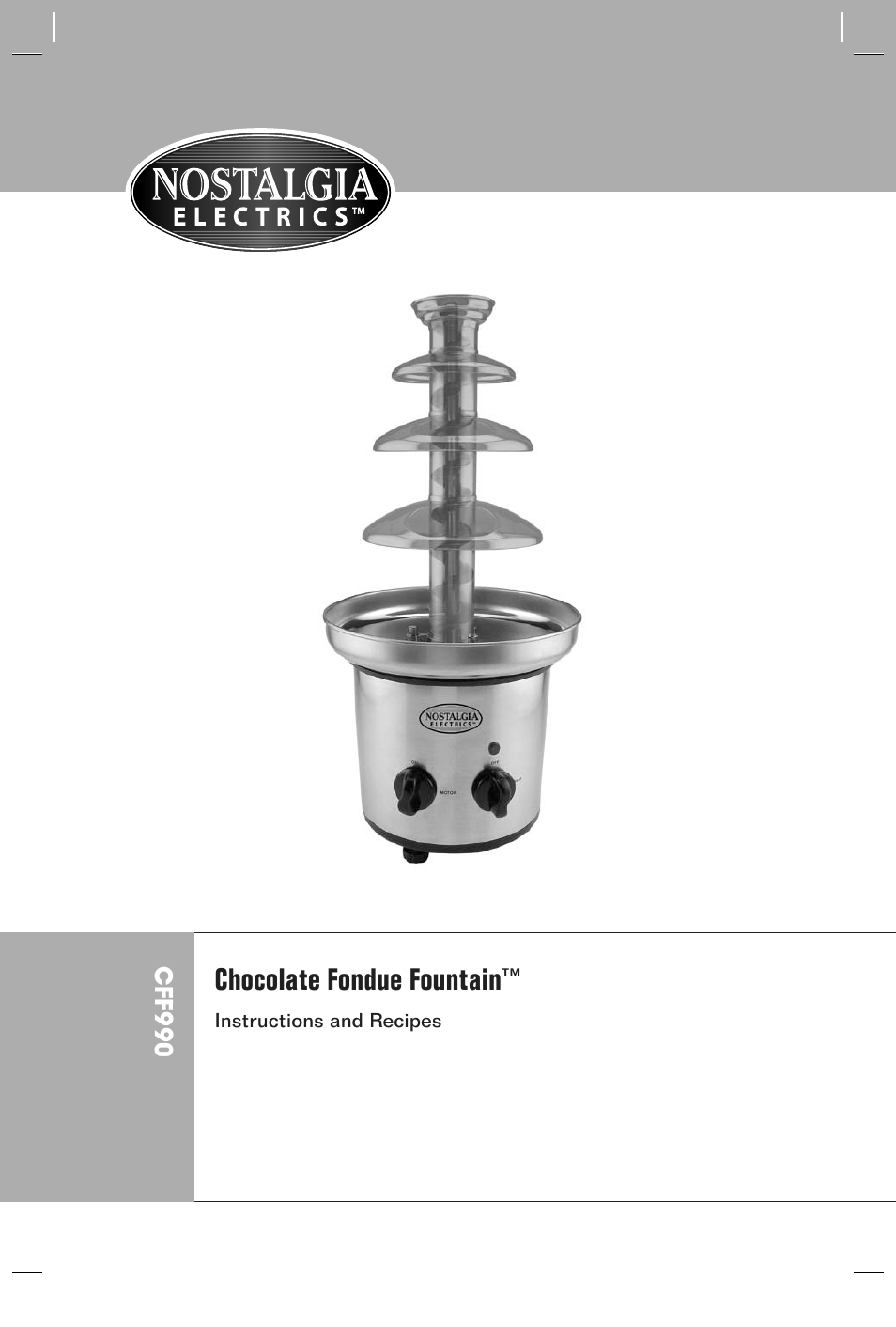 Chocolate fondue fountain | Nostalgia Electrics Chocolate Fondue Fountain CFF990 User Manual | Page 2 / 12