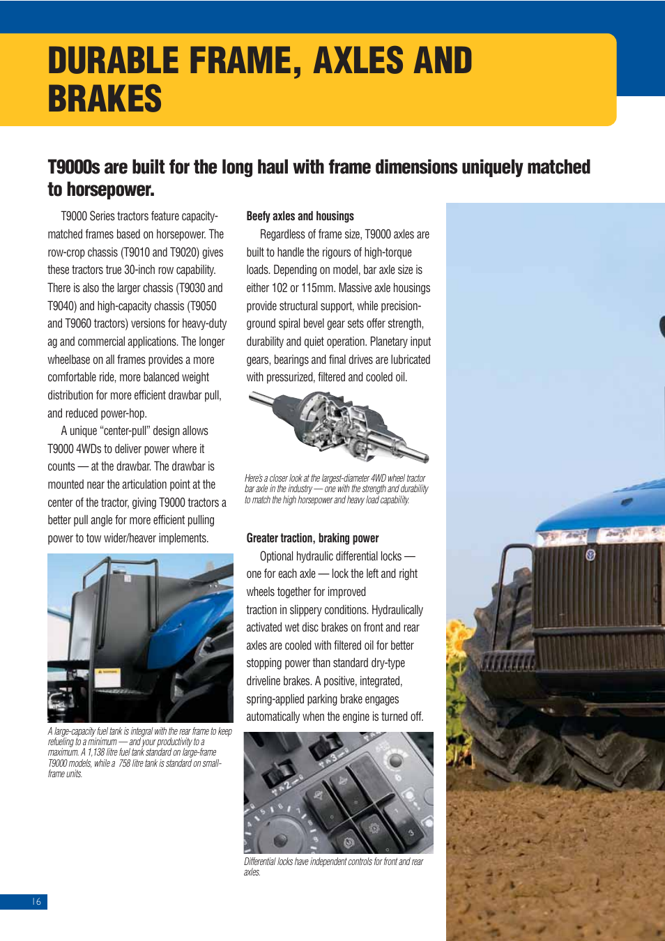 Durable frame, axles and brakes | New Holland T9010 User Manual | Page 16 / 24