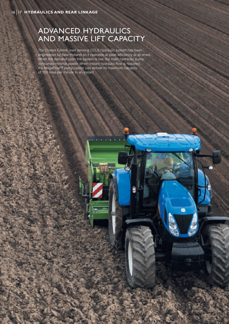 Advanced hydraulics and massive lift capacity | New Holland AUTO COMMAND T7OOO User Manual | Page 16 / 24