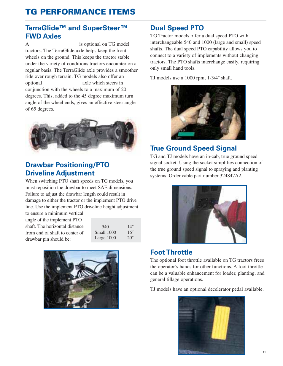 Tg performance items, Terraglide™ and supersteer™ fwd axles, Dual speed pto | Drawbar positioning/pto driveline adjustment, True ground speed signal, Foot throttle | New Holland TG Series User Manual | Page 13 / 36