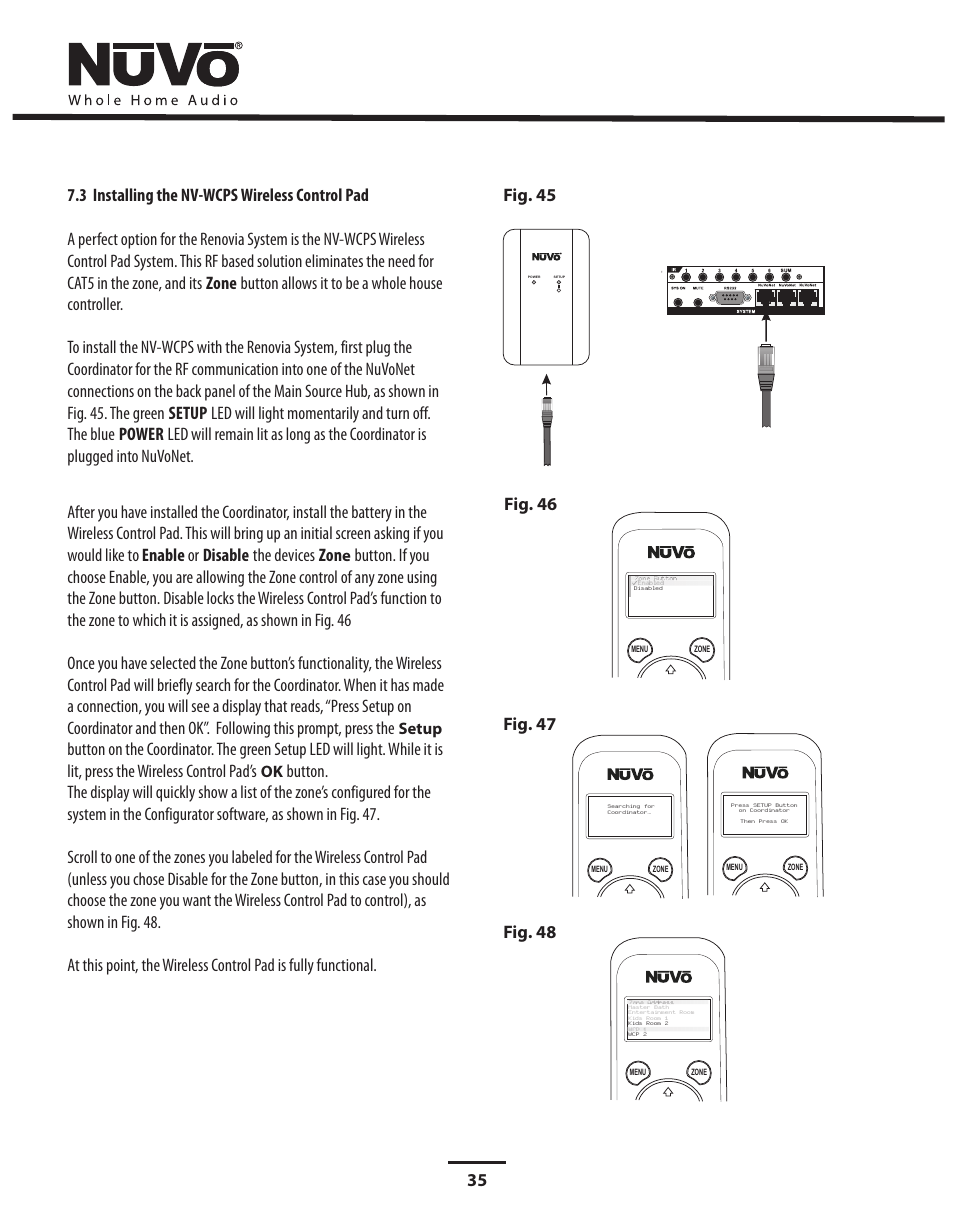 Fig. 45 fig. 46, Fig. 47, Disable the devices zon | Setup | Nuvo Stereo System User Manual | Page 43 / 64