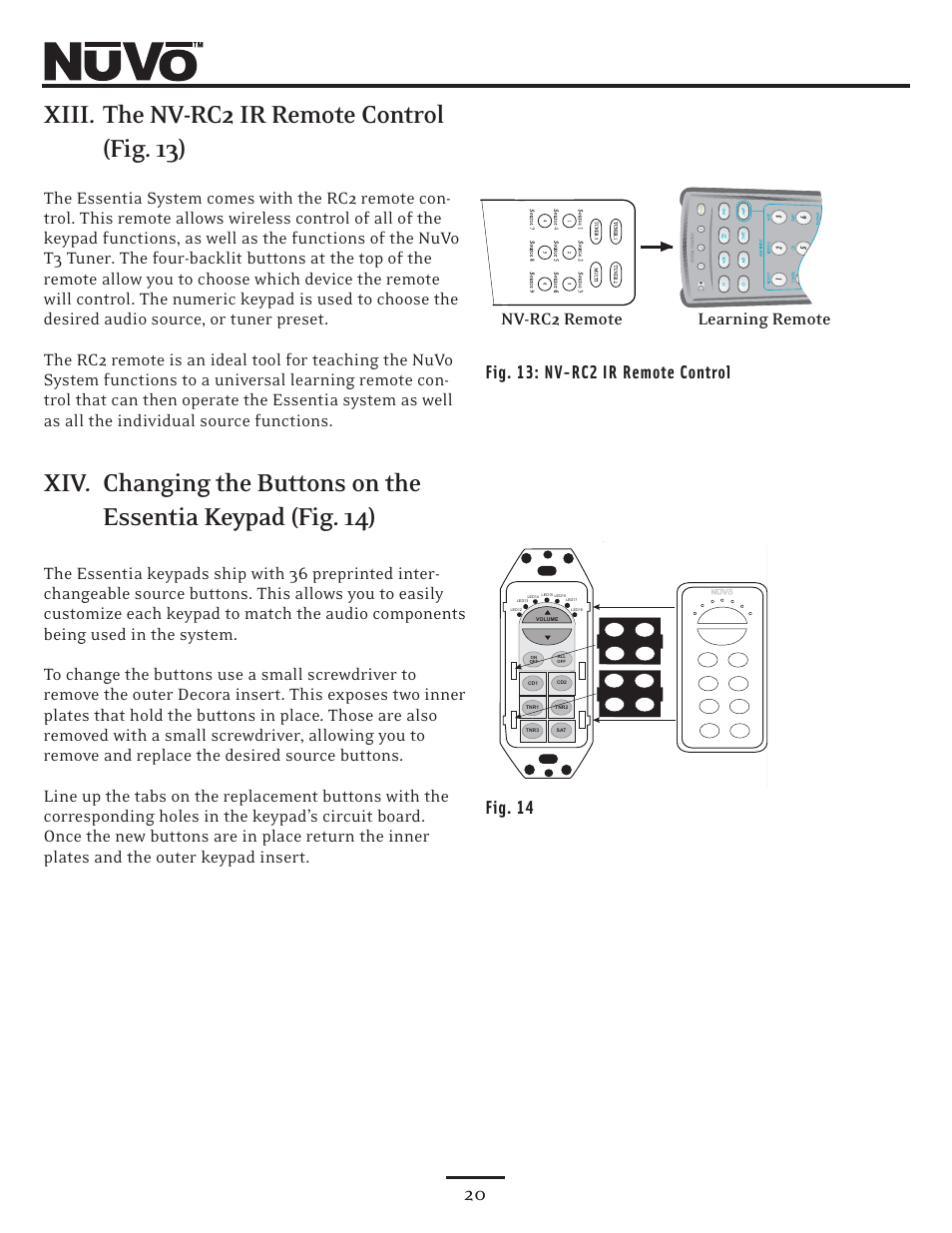 Xiii. the nv-rc2 ir remote control (fig. 13) | Nuvo NV-E6DMS User Manual | Page 20 / 32
