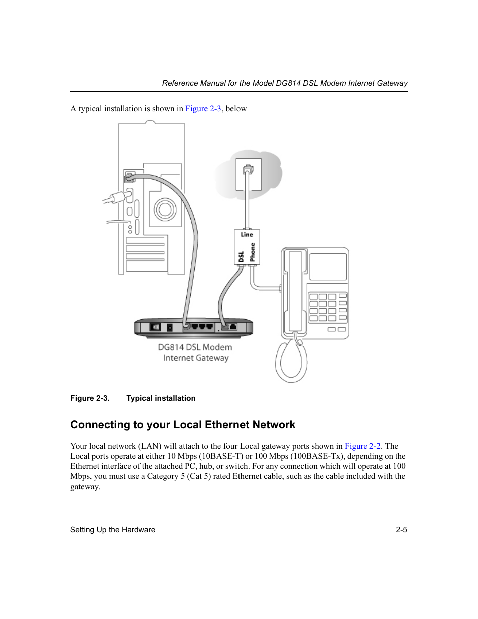 Connecting to your local ethernet network, Connecting to your local ethernet network -5, Figure 2-3 | Typical installation -5 | NETGEAR DG814 DSL User Manual | Page 27 / 112