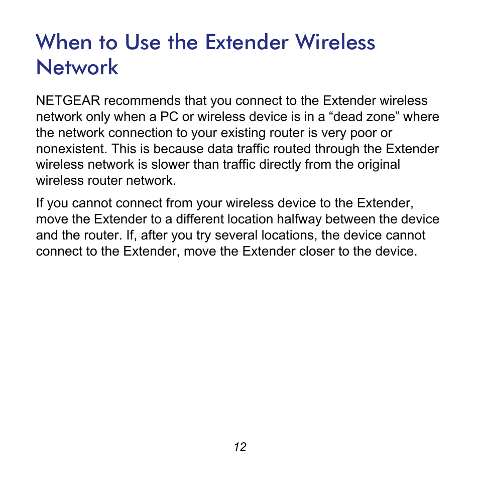 When to use the extender wireless network | NETGEAR Universal WiFi Range Extender WN3000RP User Manual | Page 12 / 16