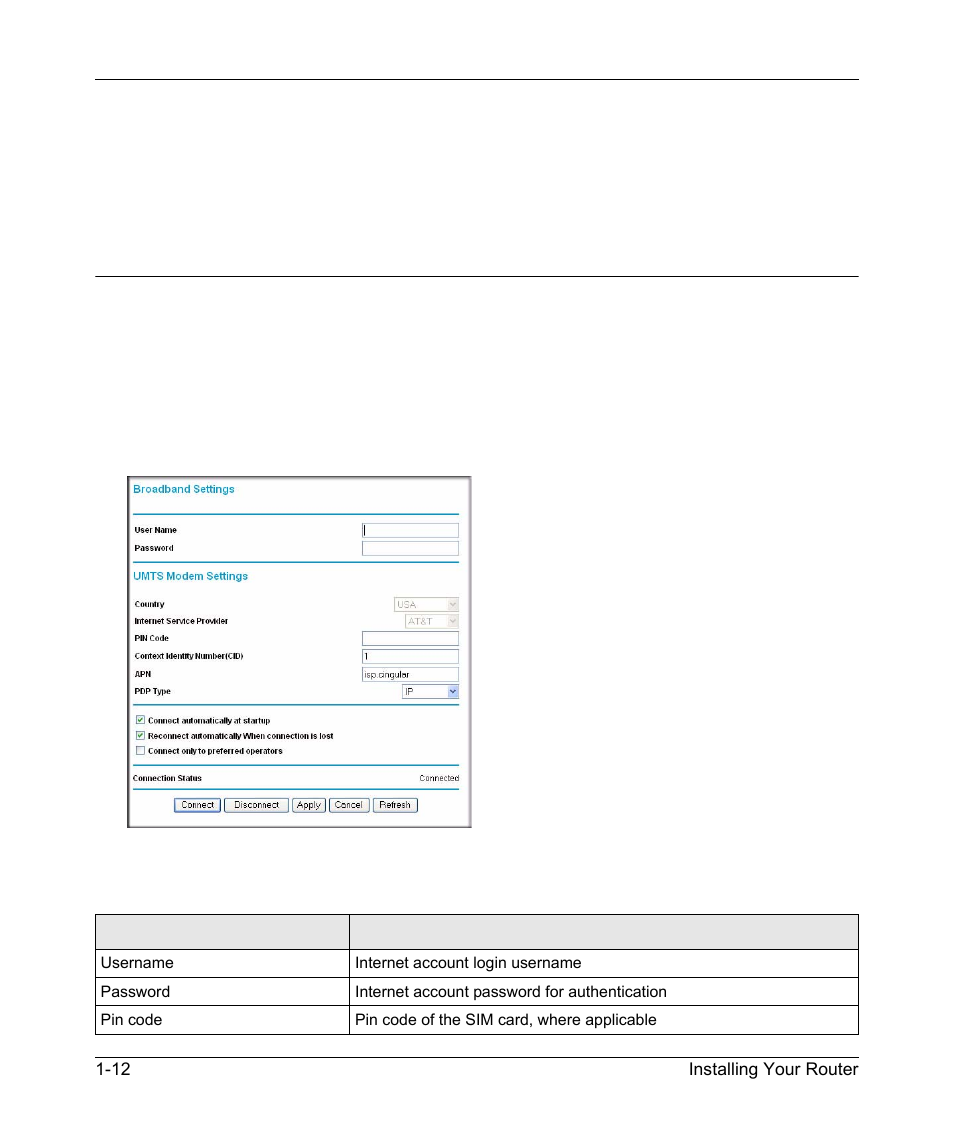 Manually configuring your internet settings, Manually configuring your internet settings -12, The router settings. see | Manually configuring your internet | NETGEAR MBR624GU User Manual | Page 26 / 106