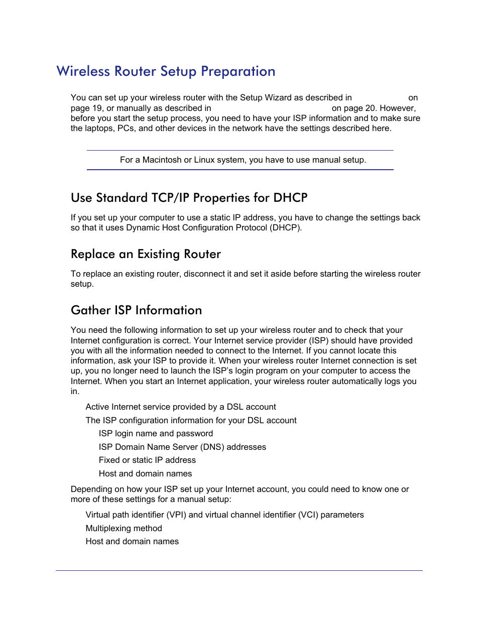 Wireless router setup preparation, Use standard tcp/ip properties for dhcp, Replace an existing router | Gather isp information | NETGEAR N750 Wireless Dual Band Gigabit Router WNDR4000 User Manual | Page 16 / 104