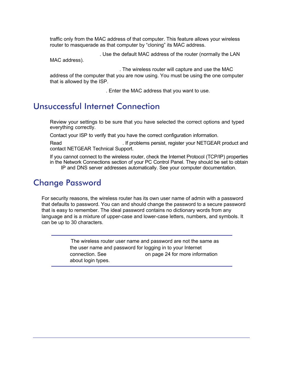 Unsuccessful internet connection, Change password, Unsuccessful internet connection change password | 23 for more information | NETGEAR N750 Wireless Dual Band Gigabit Router WNDR4000 User Manual | Page 23 / 104