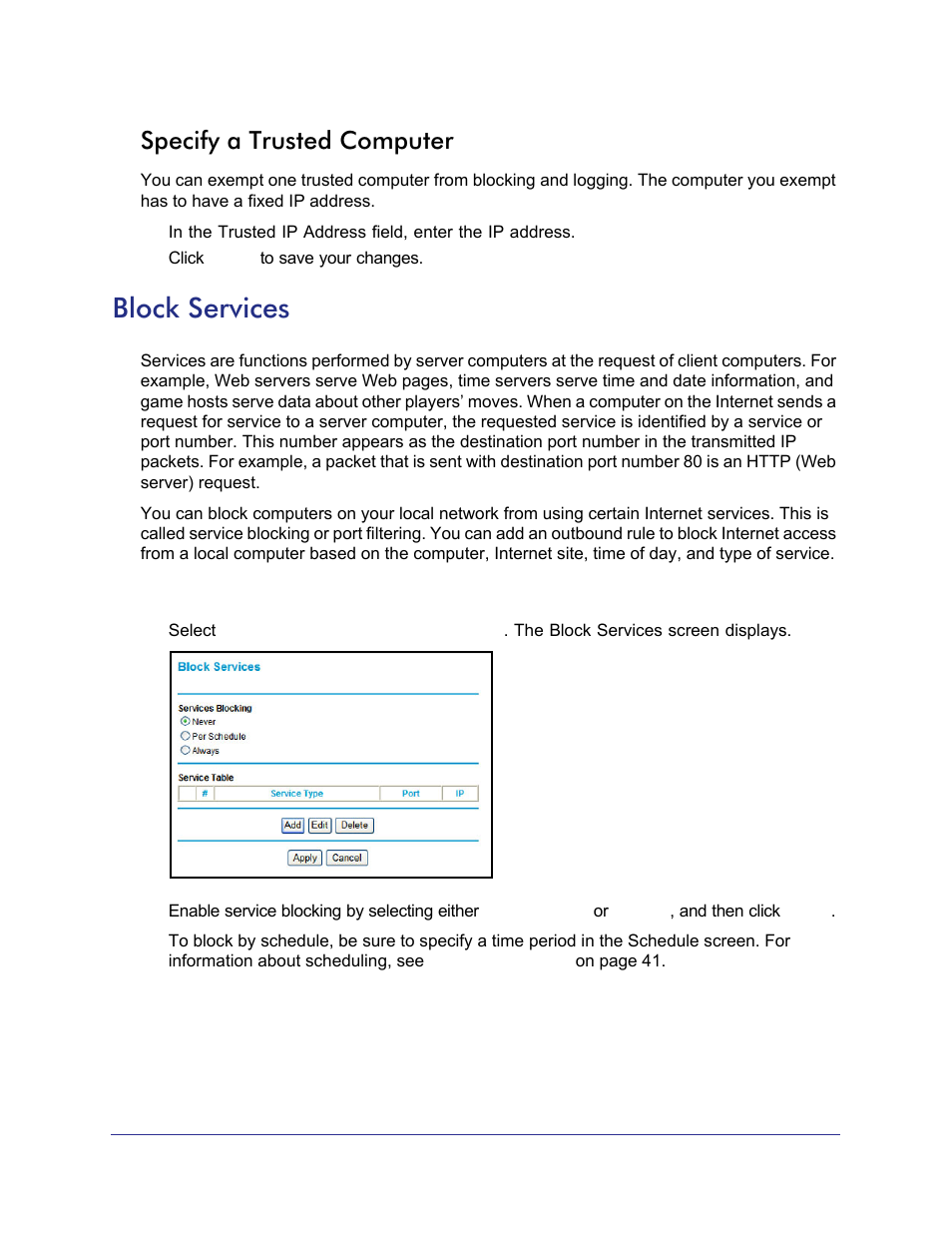 Specify a trusted computer, Block services | NETGEAR N750 Wireless Dual Band Gigabit Router WNDR4000 User Manual | Page 38 / 104