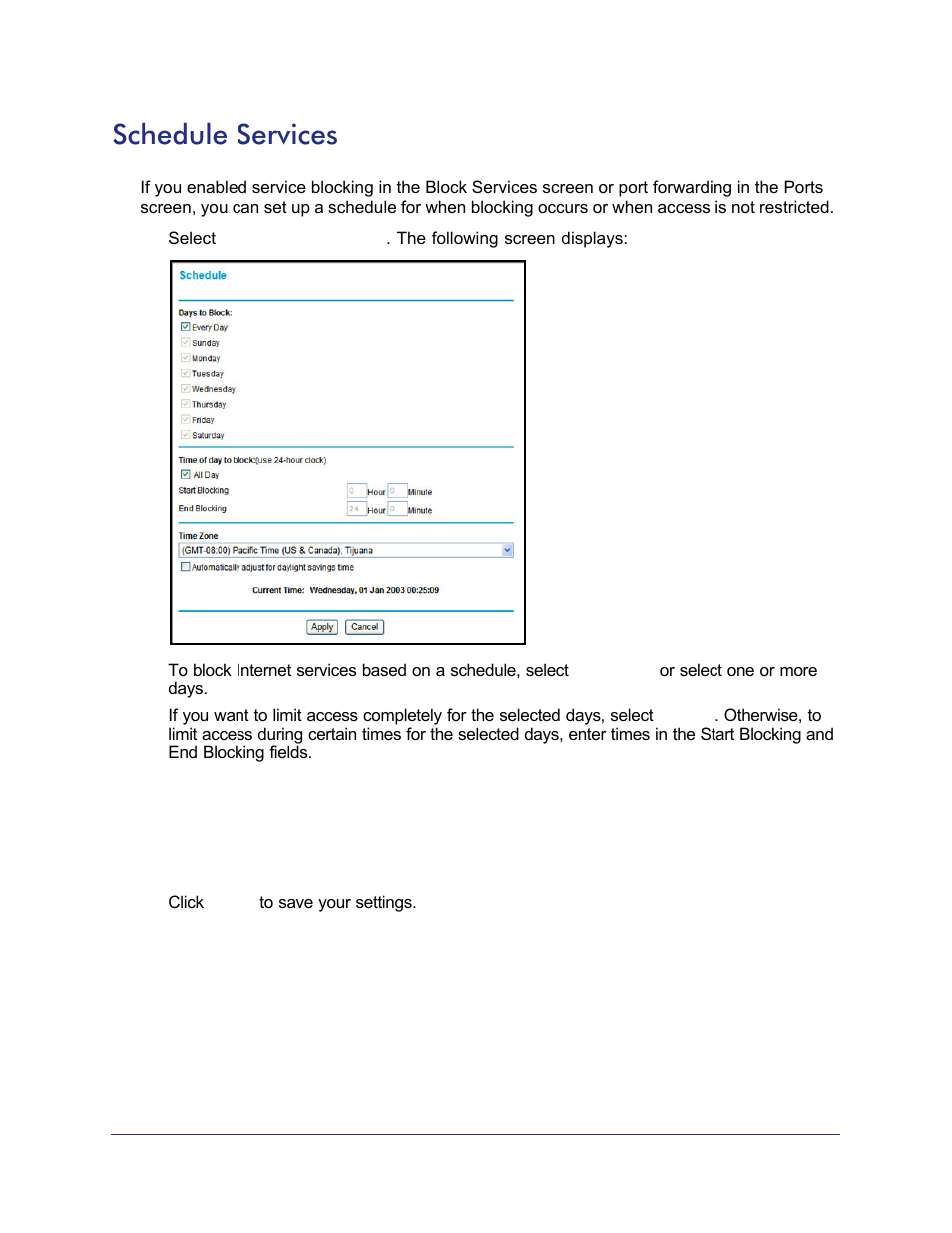 Schedule services | NETGEAR N750 Wireless Dual Band Gigabit Router WNDR4000 User Manual | Page 41 / 104