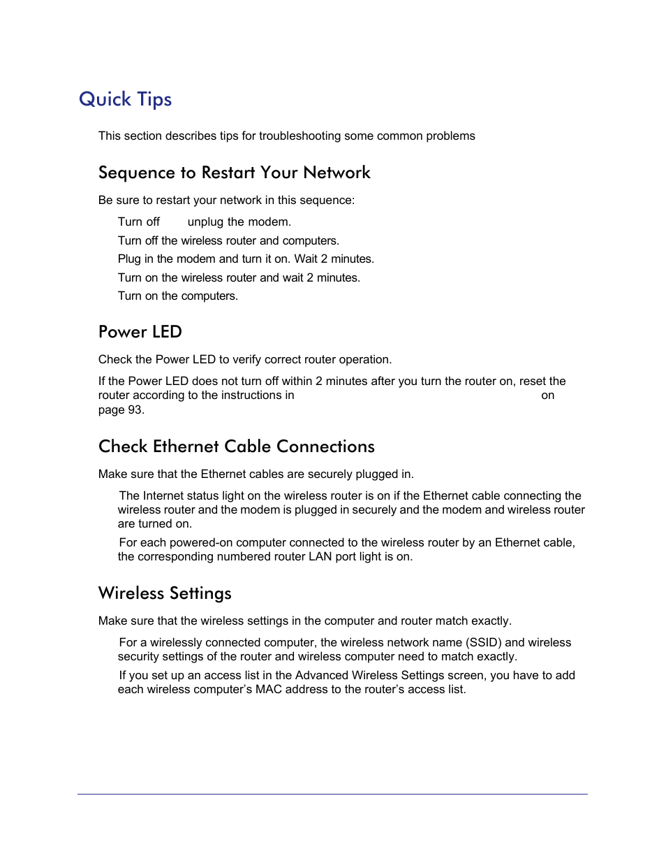 Quick tips, Sequence to restart your network, Power led | Check ethernet cable connections, Wireless settings | NETGEAR N750 Wireless Dual Band Gigabit Router WNDR4000 User Manual | Page 88 / 104