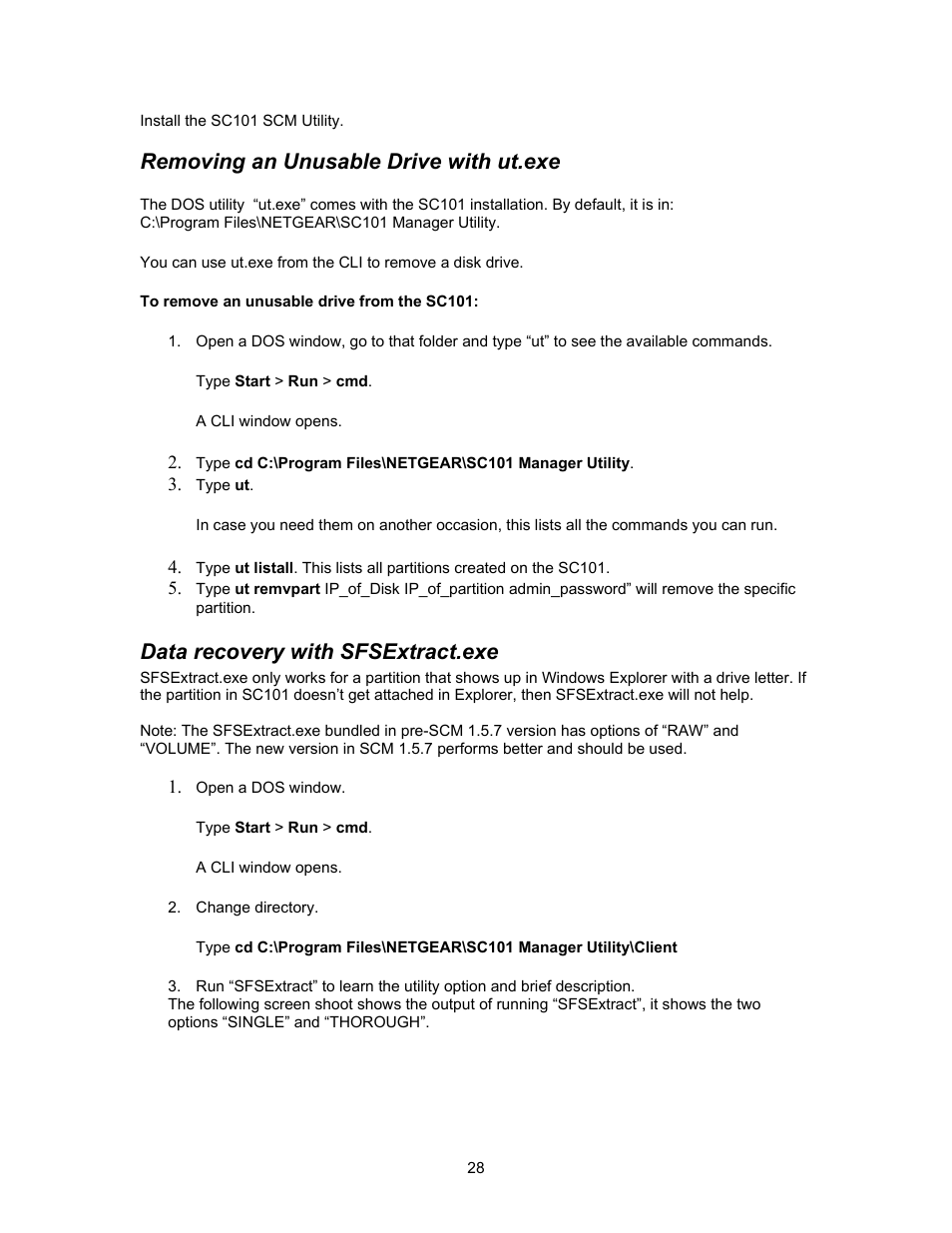 Removing an unusable drive with ut.exe, Data recovery with sfsextract.exe | NETGEAR SC101 User Manual | Page 28 / 29