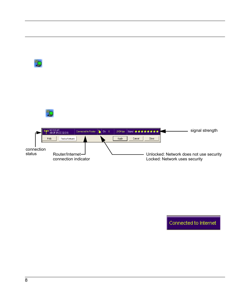 Connecting to wireless networks and the internet, The smart wizard status bar | NETGEAR RangeMax Next Wireless Notebook Adapter WN511B User Manual | Page 16 / 42