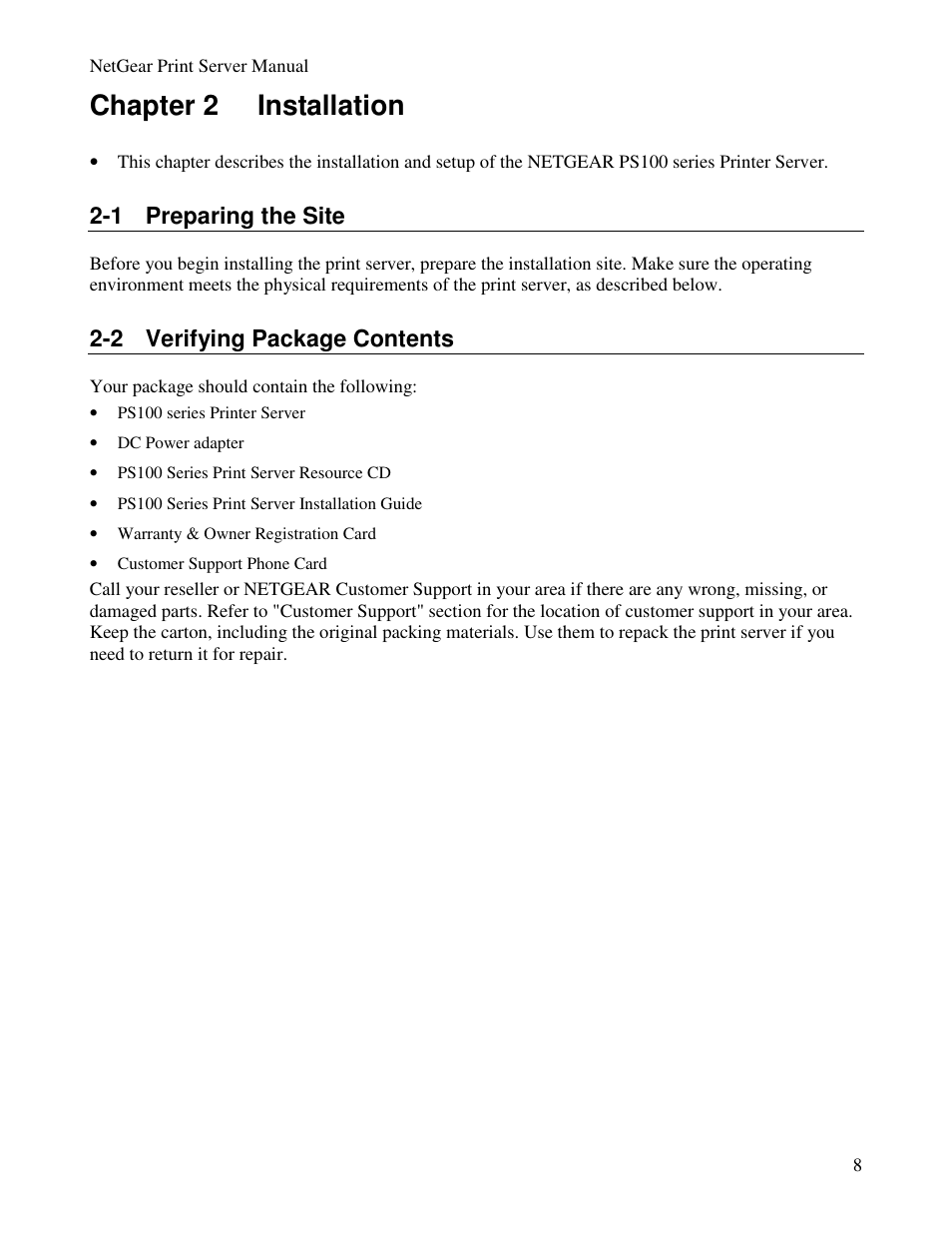 Chapter 2 installation, 1 preparing the site, 2 verifying package contents | NETGEAR PS100 User Manual | Page 17 / 142