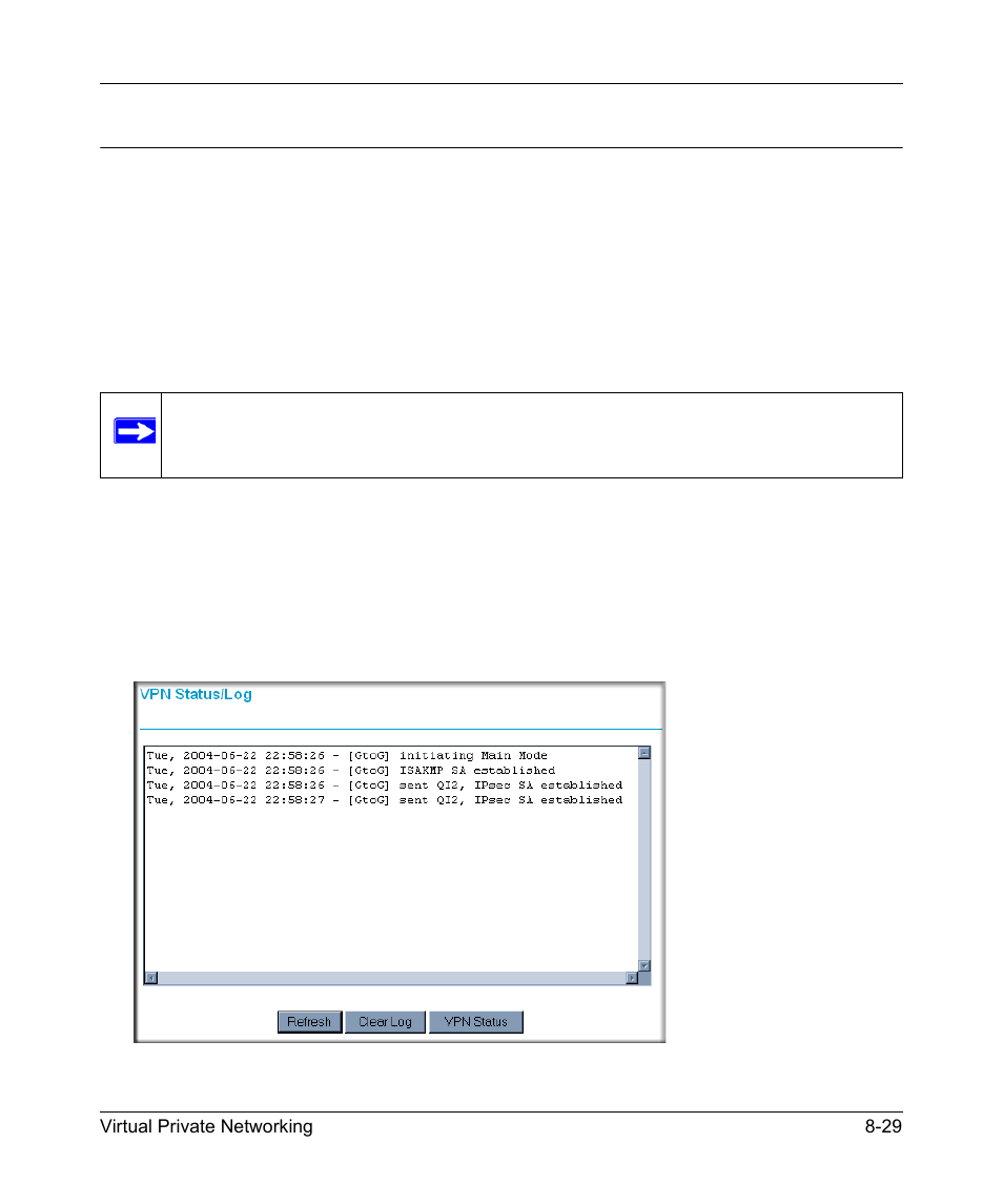 Vpn tunnel control, Activating a vpn tunnel, Vpn tunnel control -29 | Activating a vpn tunnel -29, Provides the step-by-step, Figure 8-29 | NETGEAR ADSL MODEM WIRELESS DG834G User Manual | Page 137 / 204