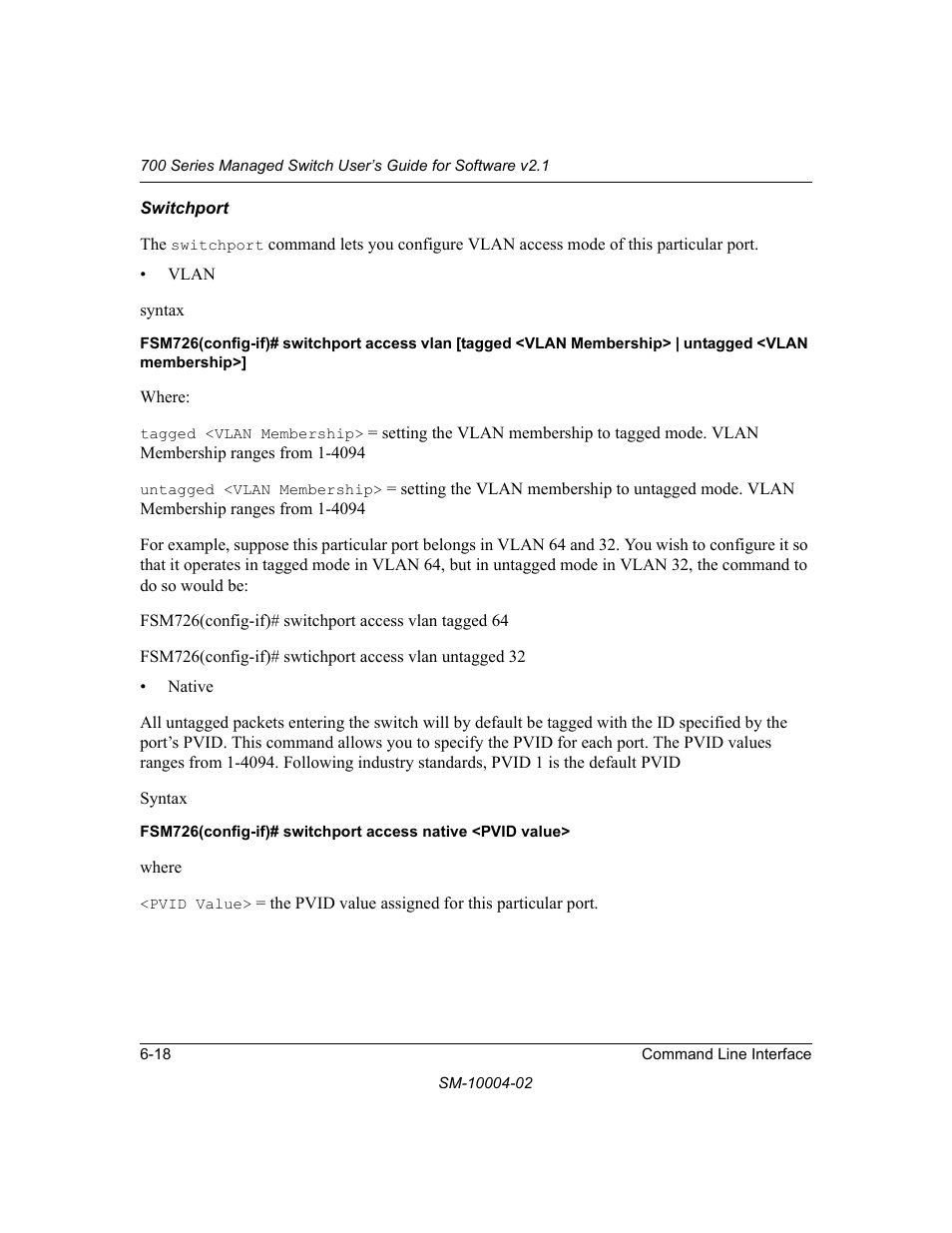 Switchport | NETGEAR 700 Series Managed Switch for Software v2.1 User Manual | Page 108 / 152