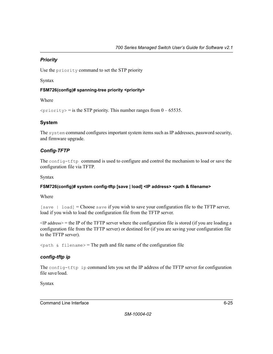 Priority, System, Config-tftp | Config-tftp ip, System -25 | NETGEAR 700 Series Managed Switch for Software v2.1 User Manual | Page 115 / 152