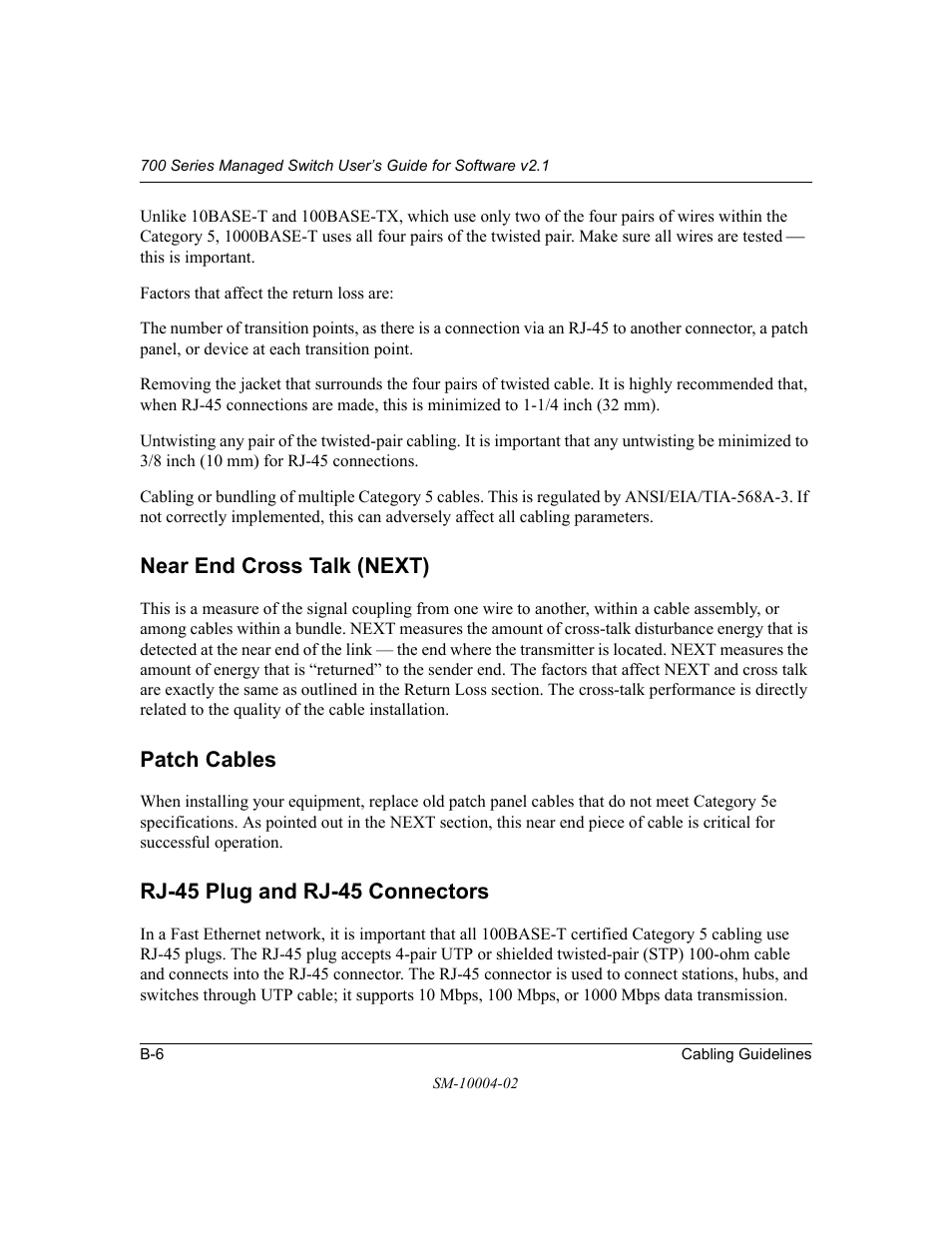 Near end cross talk (next), Patch cables, Rj-45 plug and rj-45 connectors | NETGEAR 700 Series Managed Switch for Software v2.1 User Manual | Page 132 / 152