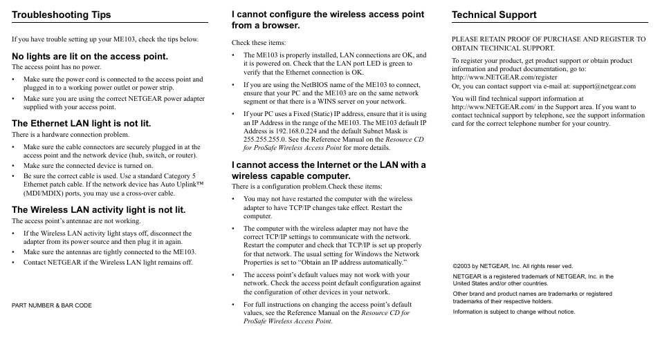 Troubleshooting tips, Technical support, No lights are lit on the access point | The ethernet lan light is not lit, The wireless lan activity light is not lit | NETGEAR 802.11b ProSafe Wireless Access Point ME103 User Manual | Page 2 / 2