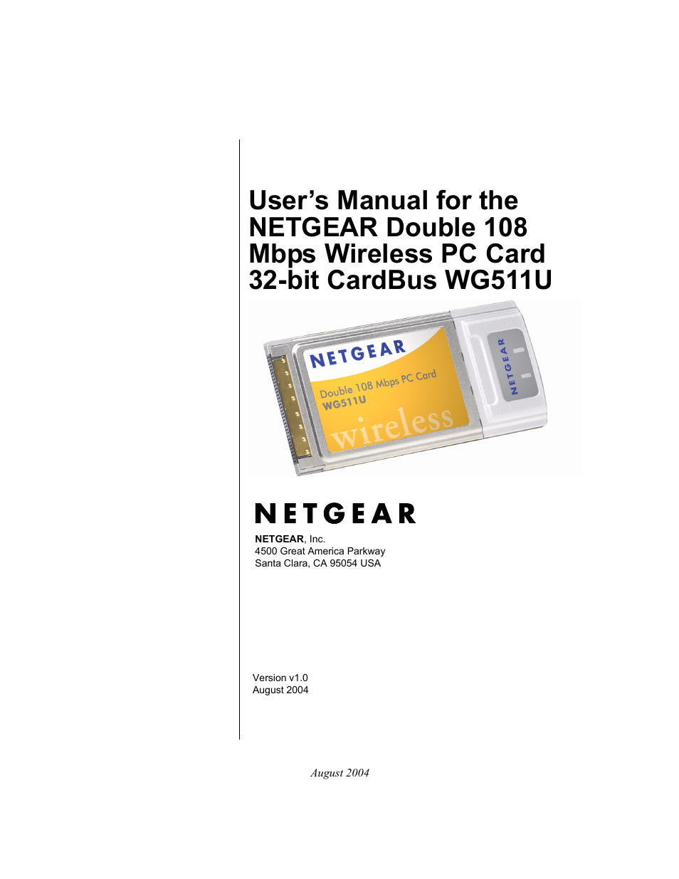 NETGEAR Double 108 Mbps Wireless PC Card WG511U User Manual | 95 pages