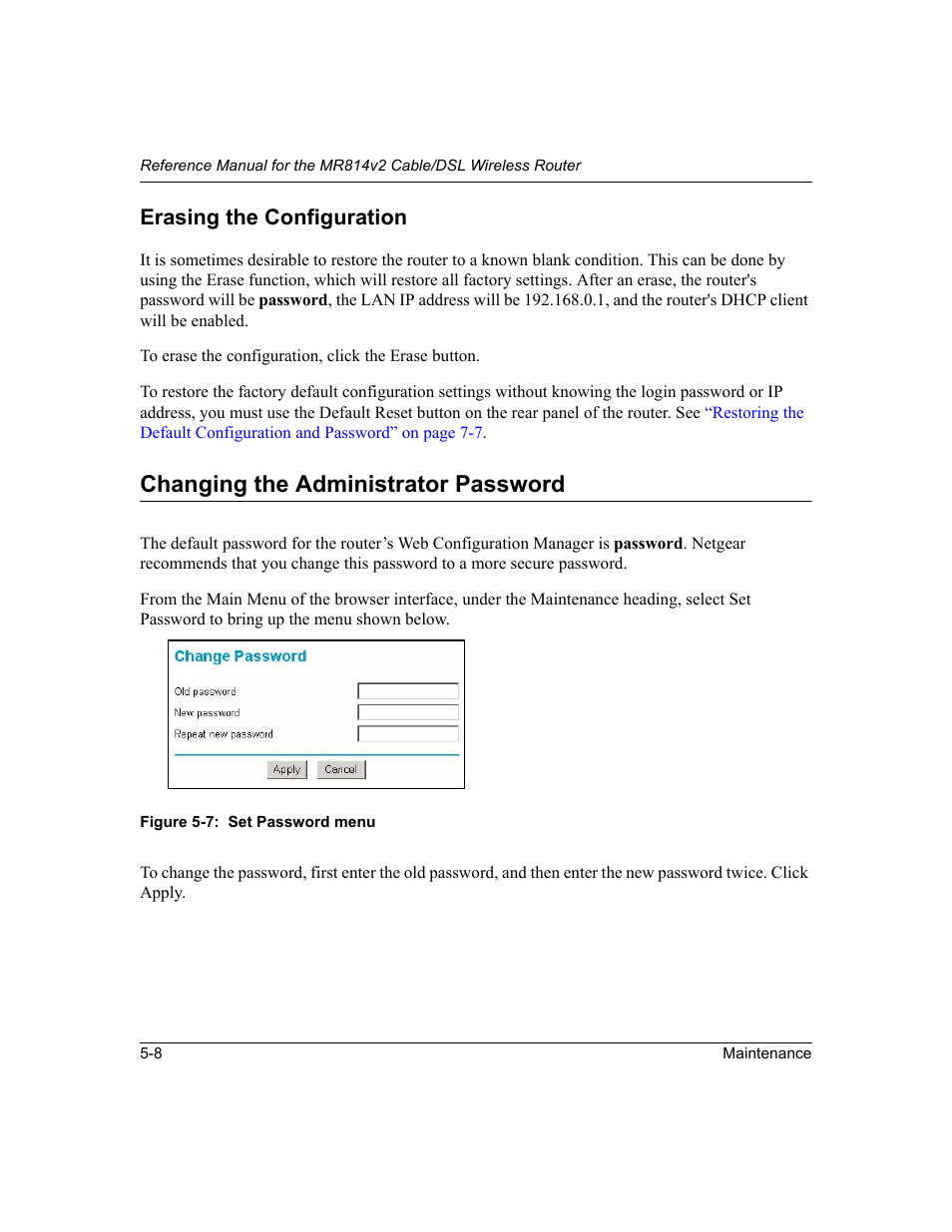 Erasing the configuration, Changing the administrator password, Erasing the configuration -8 | Changing the administrator password -8 | NETGEAR MR814v2 User Manual | Page 64 / 142