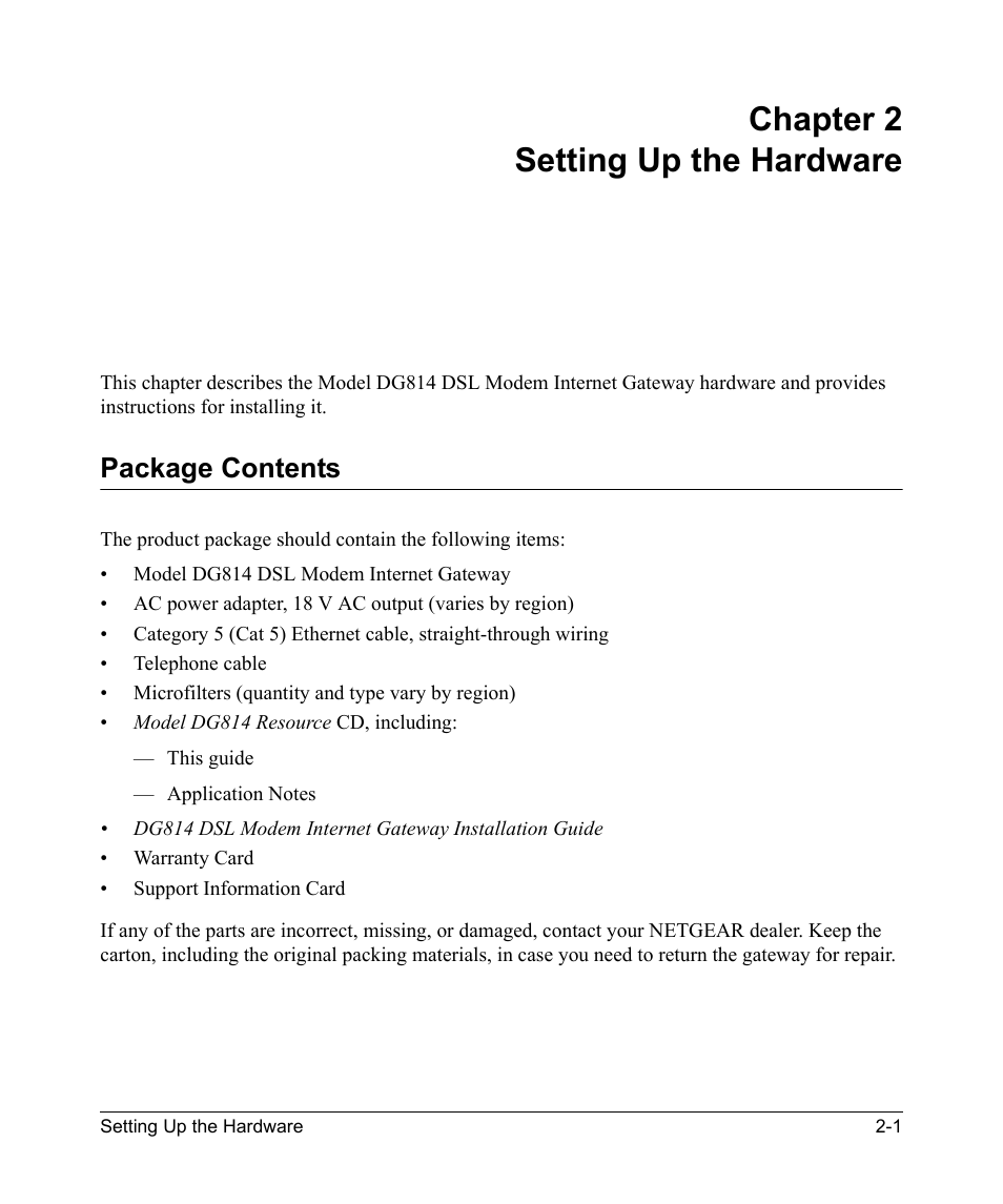 Chapter 2 setting up the hardware, Package contents, Chapter 2 | Setting up the hardware, Package contents -1 | NETGEAR DSL Modem Internet Gateway DG814 User Manual | Page 21 / 110