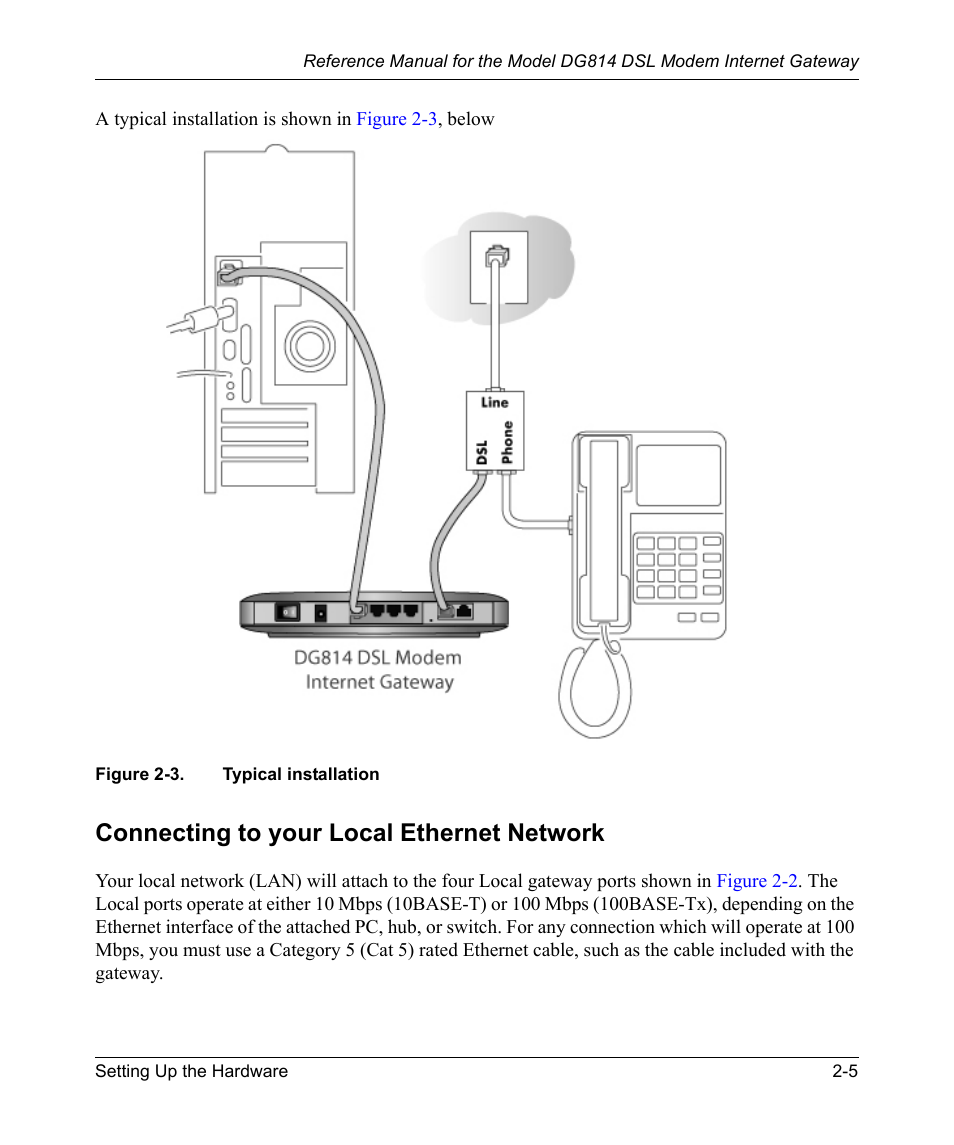 Connecting to your local ethernet network, Connecting to your local ethernet network -5, Figure 2-3 | Typical installation -5 | NETGEAR DSL Modem Internet Gateway DG814 User Manual | Page 25 / 110